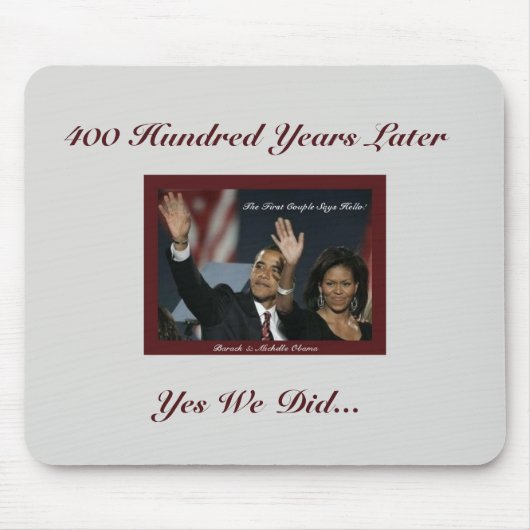 400 jaar Obamas Mousepad Muismat (Voorkant)