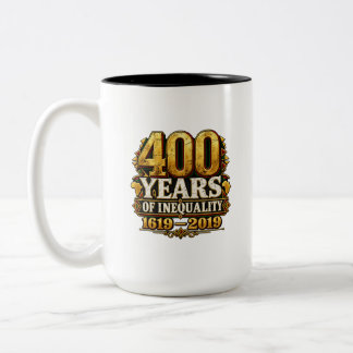 400 Jaar van Ongelijkheid 1619–2019 Premium Erfgoe Tweekleurige Koffiemok