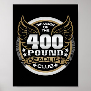 400 Pond Deadlift Club Voor Powerlifter Gewichthef Poster