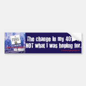 401k Pocket Change Bumpersticker (Voorkant)