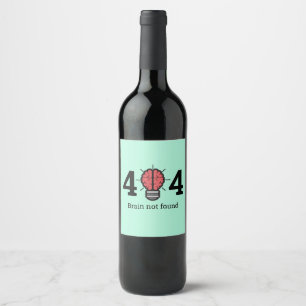 404 Brain niet gevonden Funny Wine Label Wijn Etiket