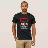 404 Energie niet gevonden T-shirt (Voorkant volledig)