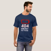 404 Energie niet gevonden T-shirt (Voorkant volledig)