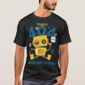 404 Fout Human niet gevonden T-shirt (Voorkant)