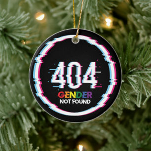 404 Geslacht Niet gevonden   Funny LGBTQ   Pride Keramisch Ornament