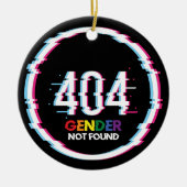 404 Geslacht Niet gevonden | Funny LGBTQ | Pride Keramisch Ornament (Voorkant)