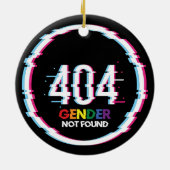 404 Geslacht Niet gevonden | Funny LGBTQ | Pride Keramisch Ornament (Achterkant)