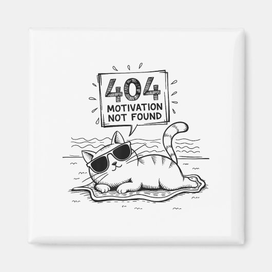 404 Motivation Not Found Funny Lazy Cat Humor Cat  Magneet (Voorkant)