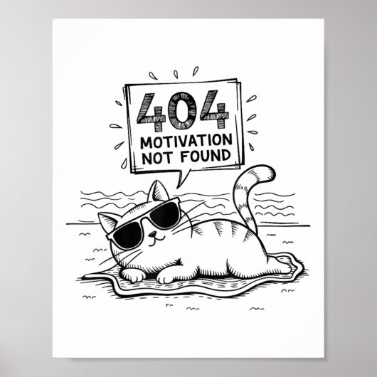 404 Motivation Not Found Funny Lazy Cat Humor Cat  Poster (Voorkant)