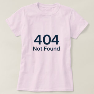 404 niet gevonden t-shirt