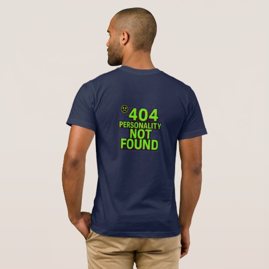 404 Personality Not Found – Glitchy Error Tee T-shirt (Achterkant volledig)