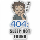 404 Slaap Niet Gevonden Sticker (Voorkant)