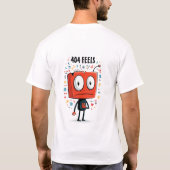 404 Voelt Grappig Alien Karakter Cadeau T-shirt (Achterkant)