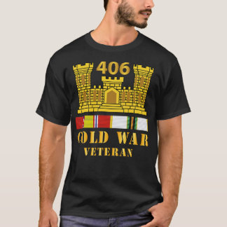 406th Ingenieursbataljon ENG Tak ColdVeteran w T-shirt