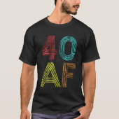 40 AF 40 e 1979 40 T-shirt (Voorkant)