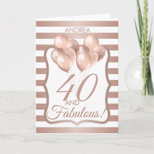 40 and Fabulous 40th Birthday Roos Gold Kaart