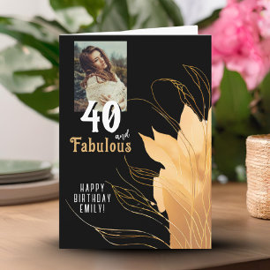 40 and Fabulous Gold Foliage 40th Birthday Foto Kaart