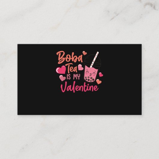 40.Boba Tea Boba Tea Is My Valentine Heart Visitekaartje (Voorkant)