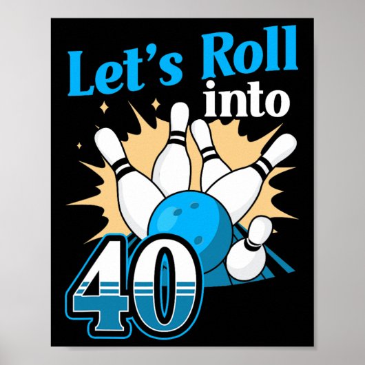 40 Bowling 40e verjaardag Poster (Voorkant)