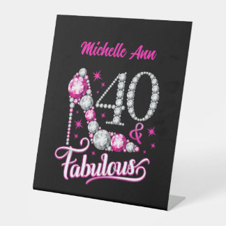40 en Fabulous, 40th Birthday, elke naam, bewerkba Reclamebord Met Voetstuk