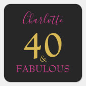 40 en Fabulous 40th Birthday, op maat gesneden Vierkante Sticker (Voorkant)