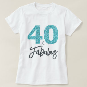 40 en Fabulous Birthday Gift T-shirt