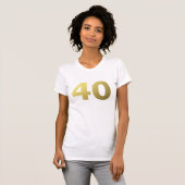 40 en Fabulous Birthday Gift T-shirt (Voorkant volledig)