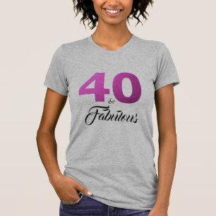 40 en Fabulous Birthday Gift T-shirt