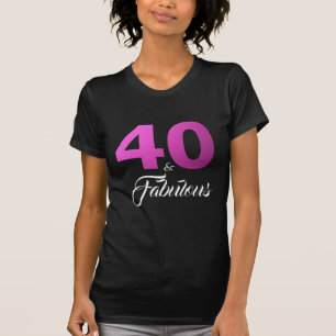 40 en Fabulous Birthday Gift T-shirt
