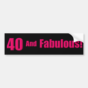 40 en Fabulous Bumpersticker