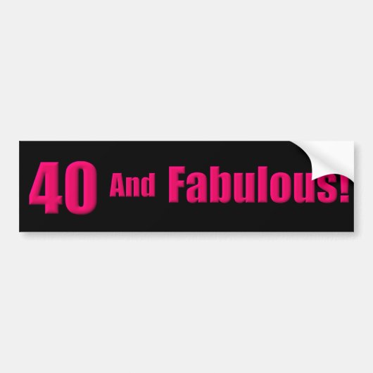 40 en Fabulous Bumpersticker (Voorkant)