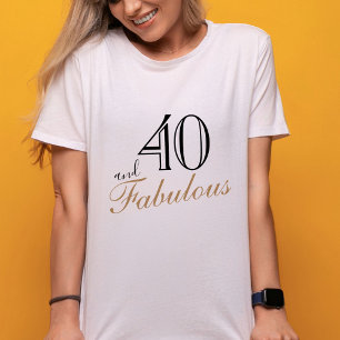 40 en Fabulous Elegant Black Script Birthday T-shirt