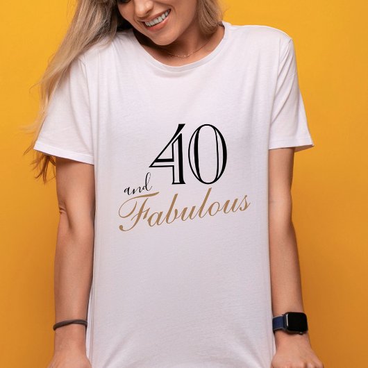 40 en Fabulous Elegant Black Script Birthday T-shirt