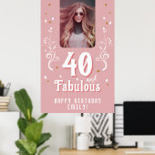 40 en Fabulous Foliage Pink Foto 40e verjaardag Poster (Thuiskantoor)
