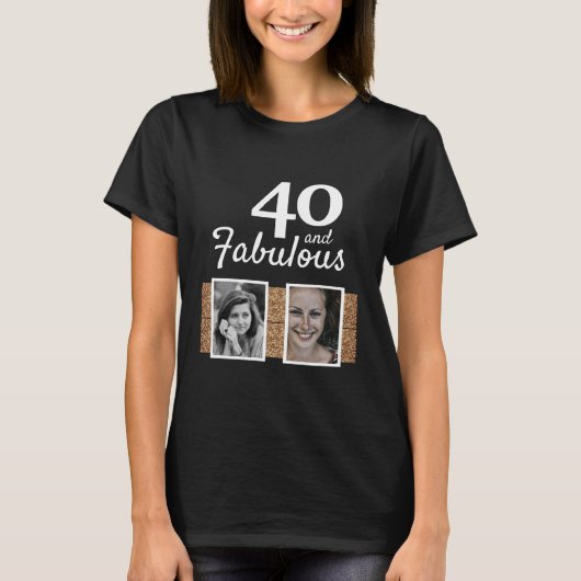 40 en Fabulous Gold Glitter 2 Foto 40e verjaardag T-shirt (Voorkant)