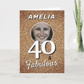 40 en Fabulous Gold Glitter Photo 40th Birthday Kaart (Voorkant)