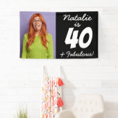 40 En Fabulous Grappige Gepersonaliseerde Foto Ver Spandoek (Insitu)