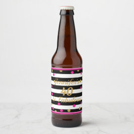 40 en Fabulous Heet Roze Zwart Wit Goud Bier Etiket