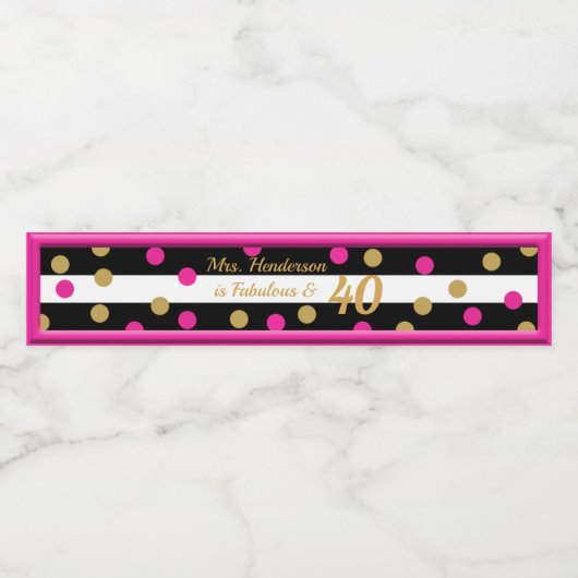 40 en Fabulous Heet Roze Zwart Wit Goud Waterfles Etiket (Enkel label)