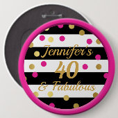 40 en Fabulous Hot Pink Black White Gold Ronde Button 6,0 Cm (Voorkant /achterkant)