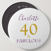 40 en Fabulous Modern 40th Birthday Ronde Button 6,0 Cm (Voorkant /achterkant)