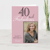 40 en Fabulous Modern Elegant Pink Birthday Foto Kaart (Voorkant)