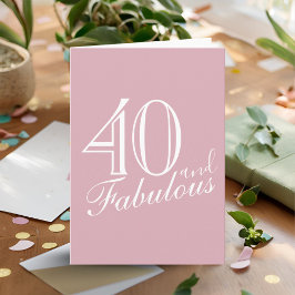 40 en Fabulous Modern Script Roze 40e Verjaardag Kaart