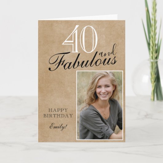 40 en Fabulous Rustic Elegant Birthday Foto Kaart (Voorkant)