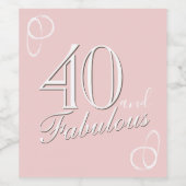 40 en Fabulous Script Roze Vrouwen 40e Verjaardag Wijn Etiket (Enkel label)