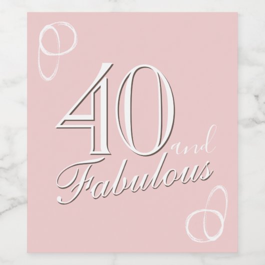 40 en Fabulous Script Roze Vrouwen 40e Verjaardag Wijn Etiket (Enkel label)