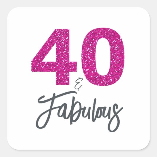 40 en Fabulous | Typografie 40e verjaardag Vierkante Sticker (Voorkant)