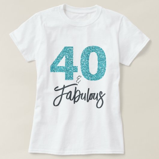 40 en Fabulous Verjaardagscadeau T-shirt (Design voorkant)