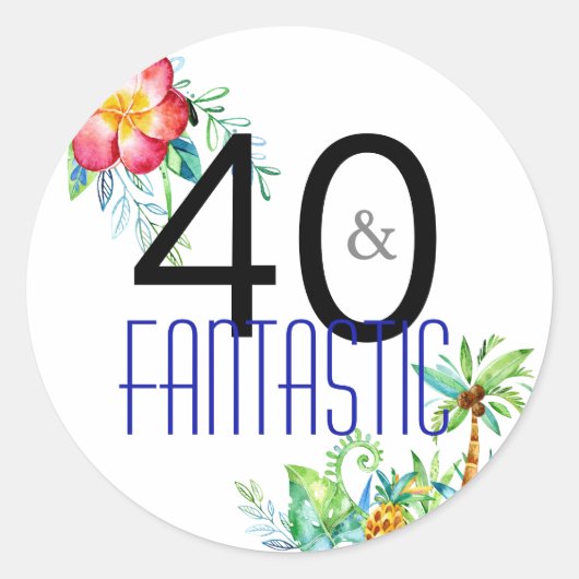 40 en Fantastisch Tropisch 40ste Verjaardagsfeest Ronde Sticker (Voorkant)