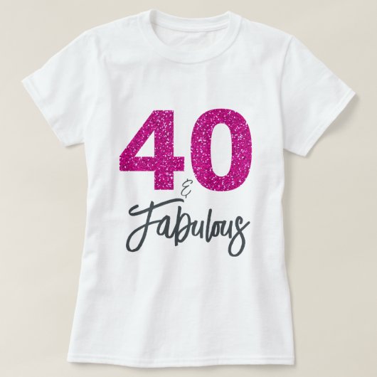 40 en fantastisch verjaardagscadeau t-shirt (Design voorkant)